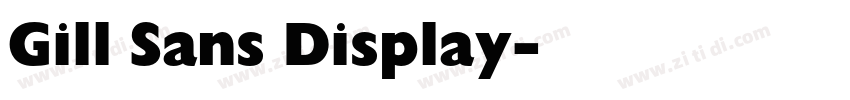 Gill Sans Display字体转换